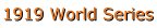 1919 World Series